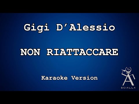 Gigi D'alessio - Non Riattaccare