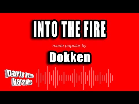 Dokken - Into The Fire