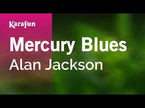 Alan Jackson - Mercury Blues