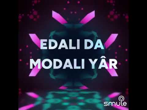Edalıda modalı yar