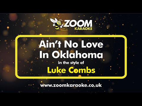 Luke Combs - Ain't No Love In Oklahoma