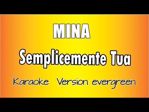 MINA - Semplicemente Tua