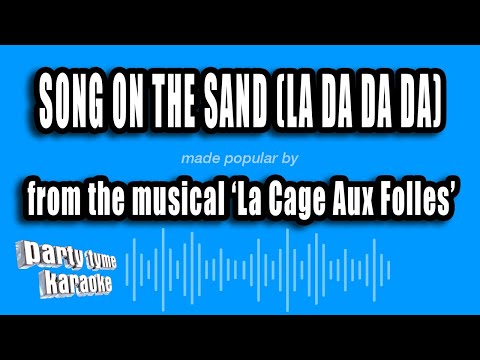 La Cage Aux Folles - Song On The Sand (La Da Da Da)