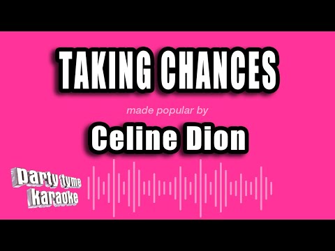Celine Dion - Taking Chances