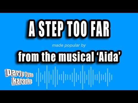 Aida - A Step Too Far