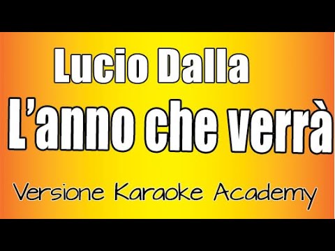 Lucio Dalla- L'anno che verrà