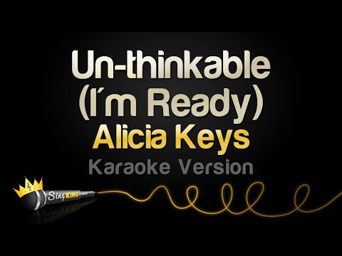 Alicia Keys - Un thinkable (I'm Ready)