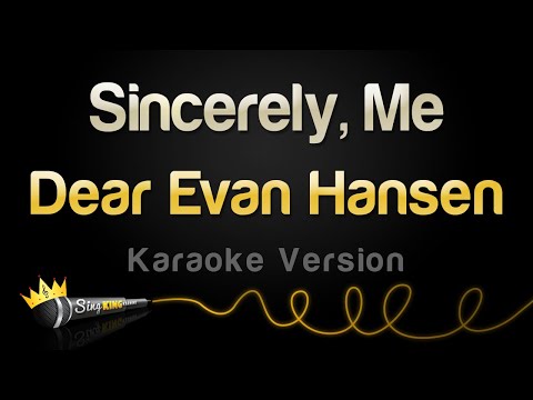 Dear Evan Hansen - Sincerely, Me