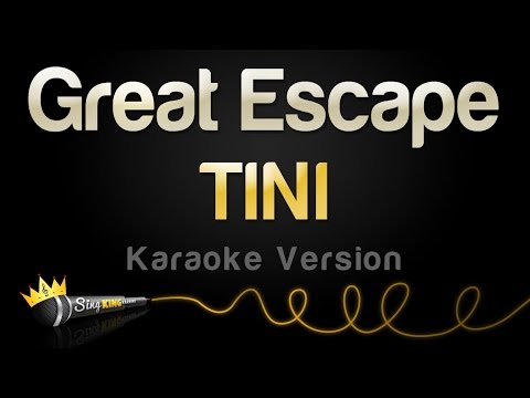 TINI - Great Escape