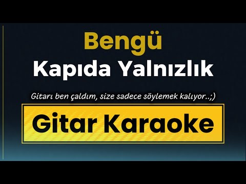 Bengü - Kapıda Yalnızlık
