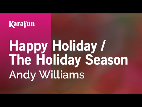 Andy Williams - Happy Holiday / The Holiday Season