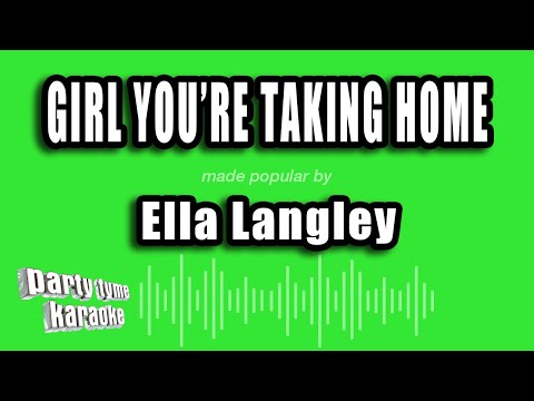 Ella Langley - Girl You're Taking Home