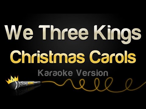 Christmas Carols - We Three Kings
