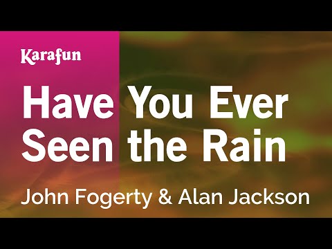 John Fogerty & Alan Jackson - Have You Ever Seen the Rain