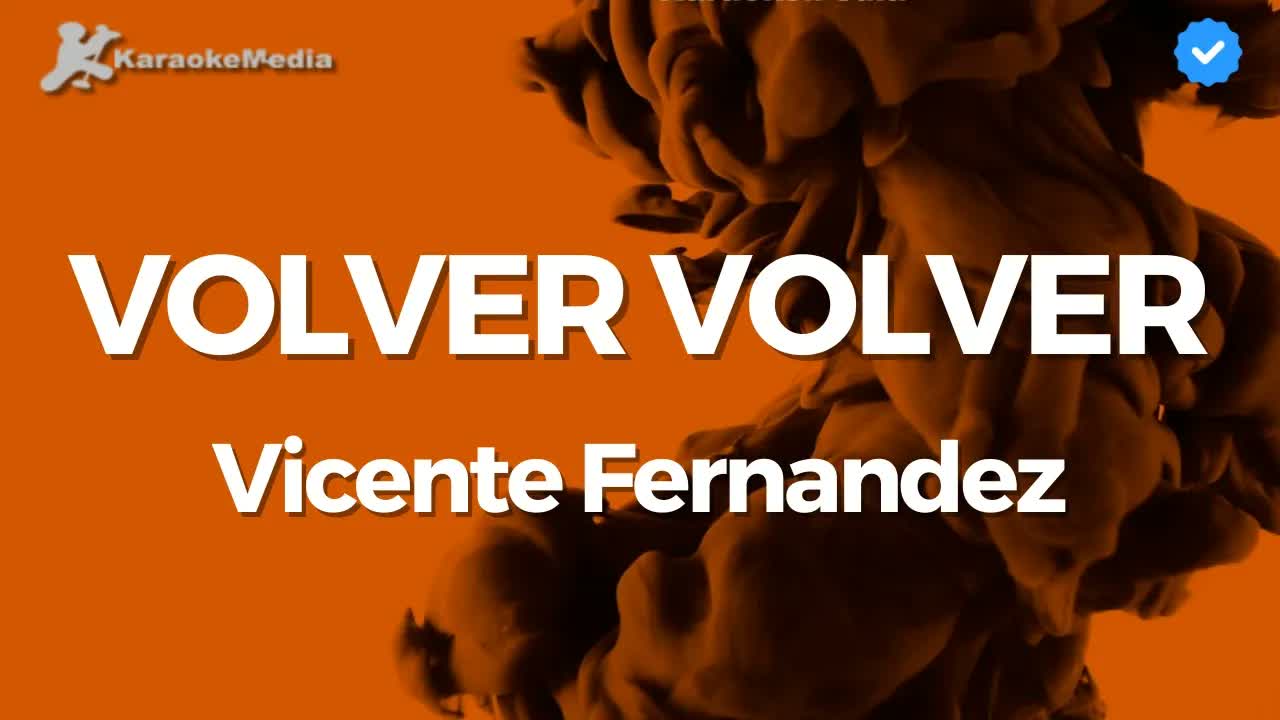 Vicente Fernandez - Volver Volver
