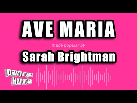 Sarah Brightman - Ave Maria
