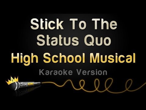 High School Musical - Stick To The Status Quo