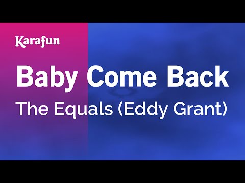 The Equals (Eddy Grant) - Baby Come Back