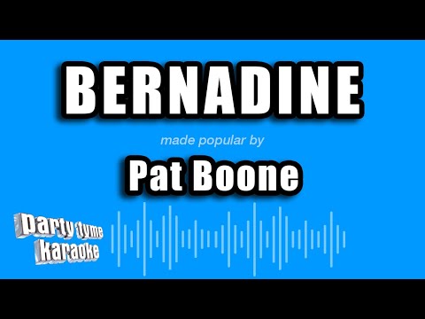 Pat Boone - Bernadine