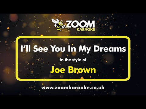 Joe Brown - I'll See You In My Dreams