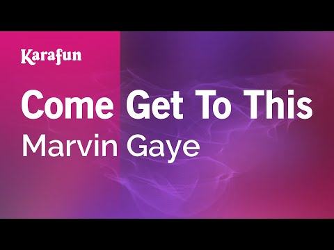 Marvin Gaye - Come Get to This
