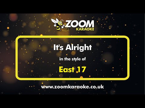 East 17 - It's Alright