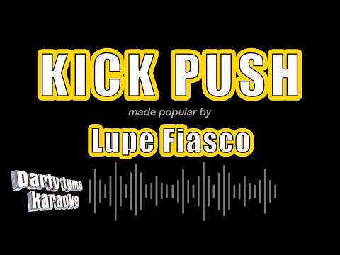 Lupe Fiasco - Kick Push