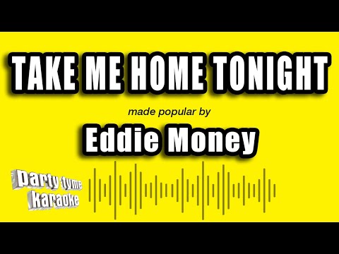Eddie Money - Take Me Home Tonight