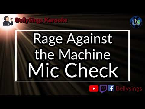 Rage Against The Machine - Mic Check