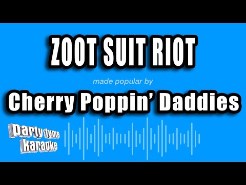 Cherry Poppin' Daddies - Zoot Suit Riot