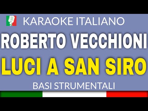ROBERTO VECCHIONI - LUCI A SAN SIRO