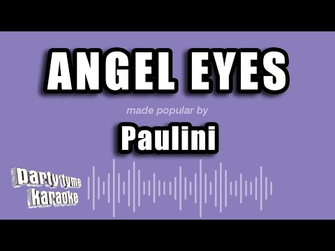 Paulini - Angel Eyes