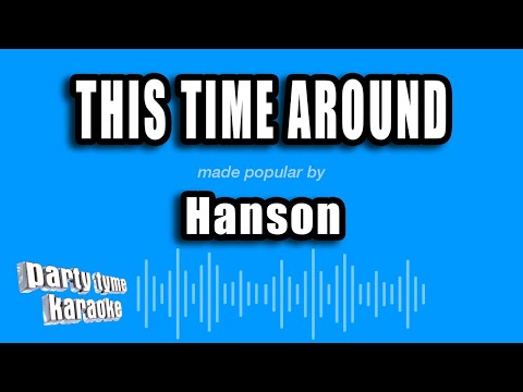 Hanson - This Time Around