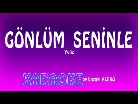 Gönlüm Seninle