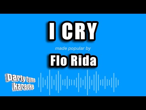 Flo Rida - I Cry