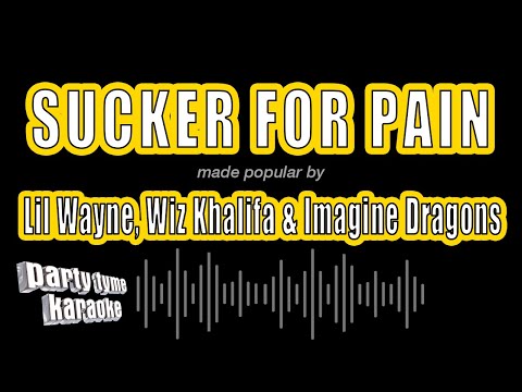 Lil Wayne, Wiz Khalifa & Imagine Dragons - Sucker For Pain