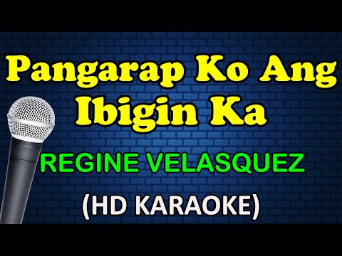 Regine Velasquez - PANGARAP KO ANG IBIGIN KA