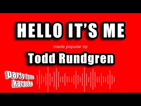 Todd Rundgren - Hello It's Me