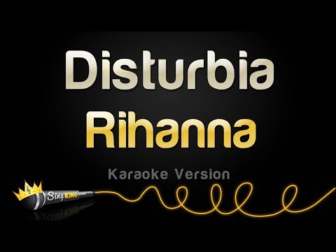 Rihanna - Disturbia