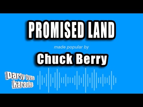 Chuck Berry - Promised Land
