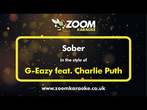 G-Eazy feat Charlie Puth - Sober