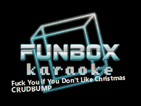 Crudbump - Fuck You if You Don't Like Christmas