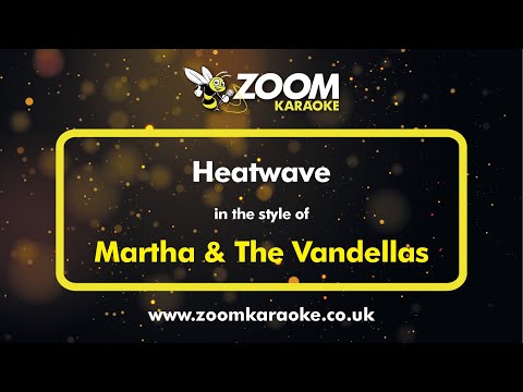 Martha & The Vandellas - Heatwave