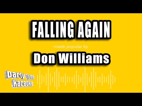 Don Williams - Falling Again