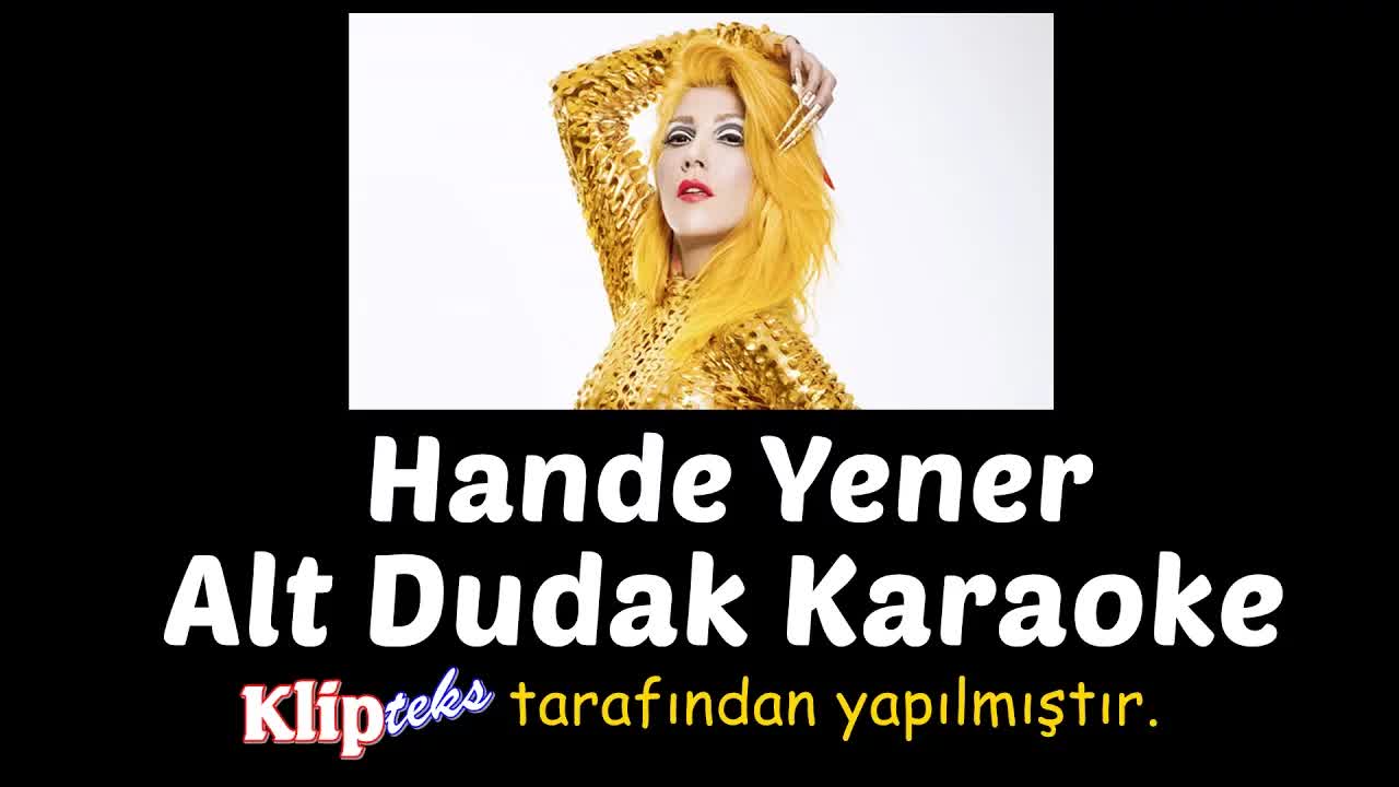 Hande Yener - Alt Dudak