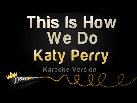 Katy Perry - This Is How We Do