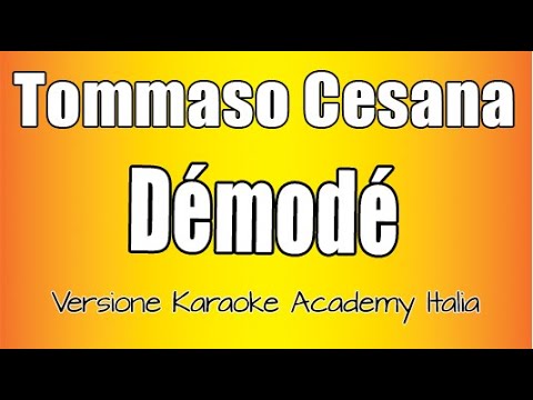 Tommaso Cesana - Démodé