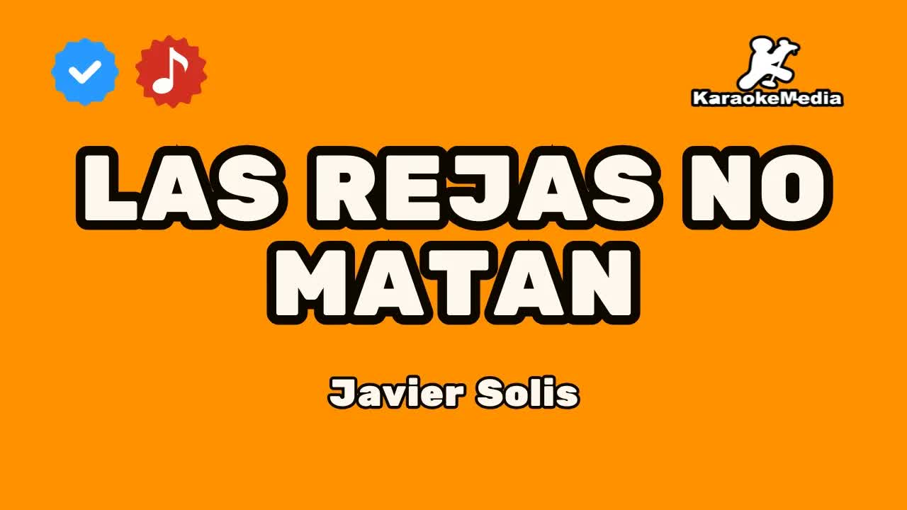 Javier Solis - Las rejas no matan