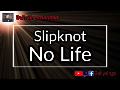 Slipknot - No life