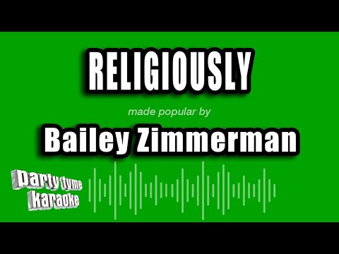Bailey Zimmerman - Religiously